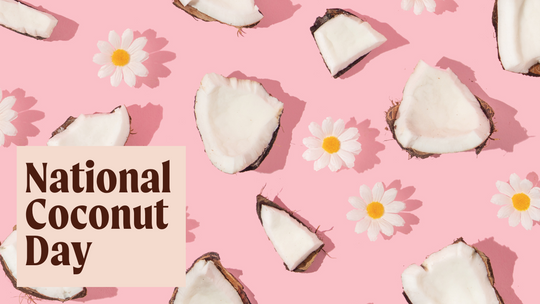 Celebrate National Coconut Day: Embrace the Tropical Wonder